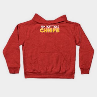 How Bout Those Chiefs? Red Kids Hoodie